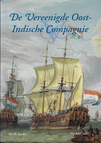Omslag van De Vereenigde Oost-Indische Compagnie, tweedehands boek bij Boekhandel Bloks