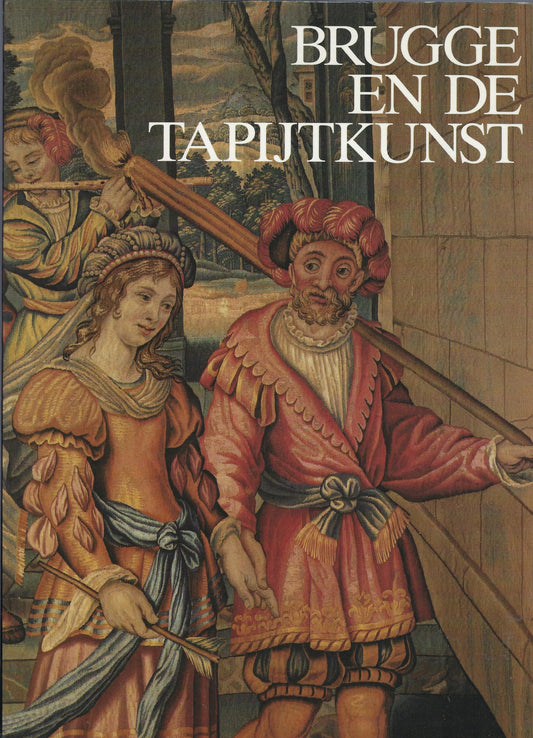 Omslag van Brugge en de tapijtkunst, tweedehands boek bij Boekhandel Bloks