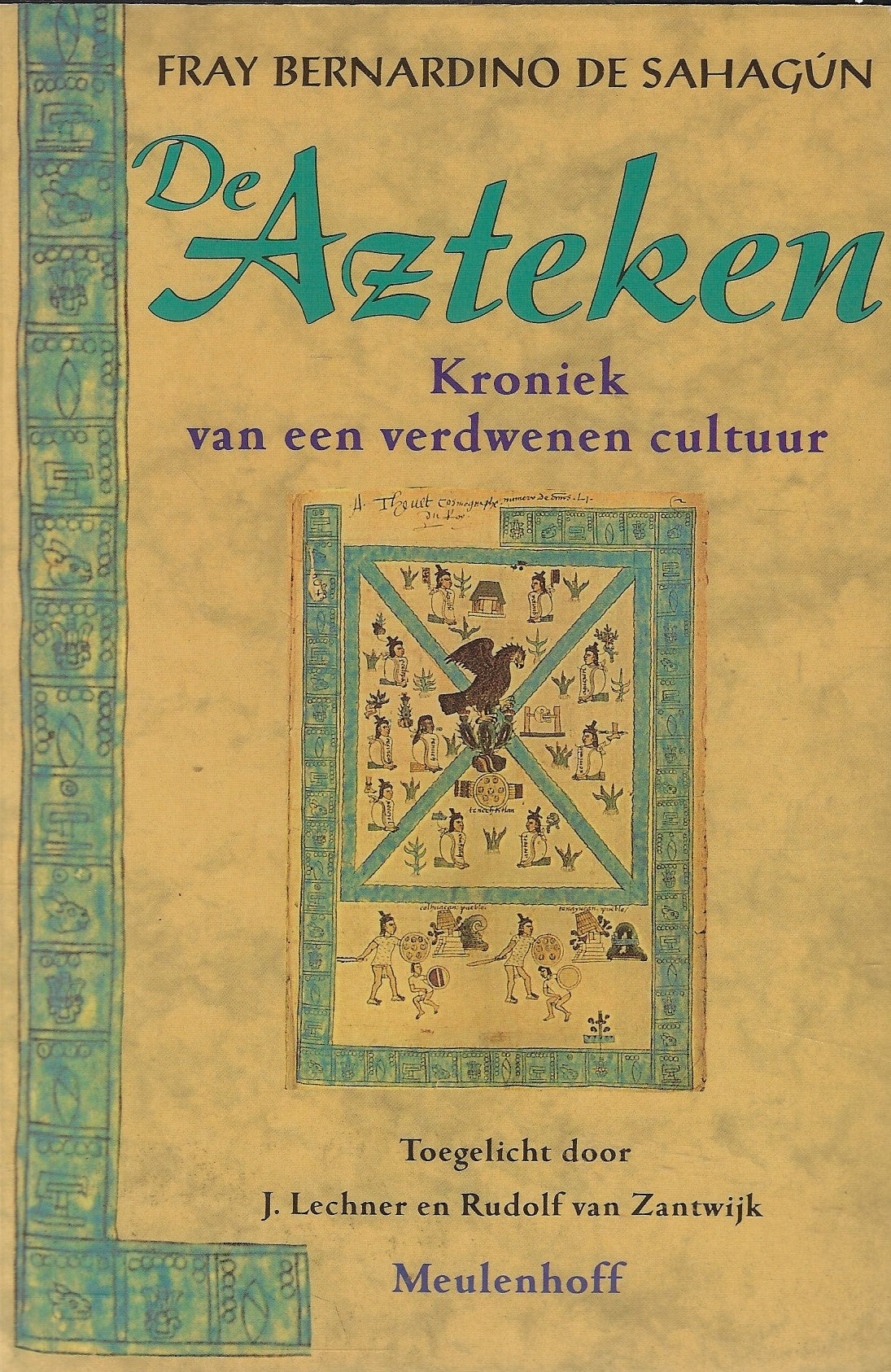 Omslag van De Azteken/Kroniek van een verdwenen cultuur, tweedehands boek bij Boekhandel Bloks