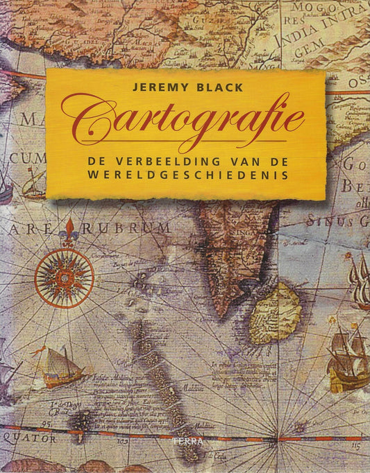 Omslag van Cartografie / de verbeeldong van de wereldgeschiedenis, tweedehands boek bij Boekhandel Bloks