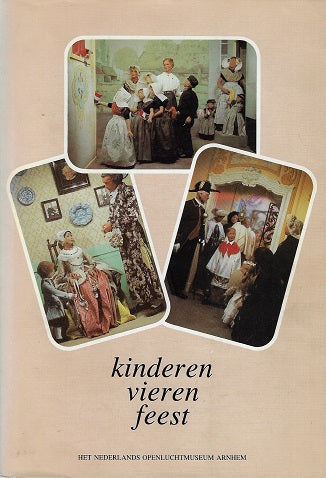 Omslag van kinderen vieren feest, tweedehands boek bij Boekhandel Bloks