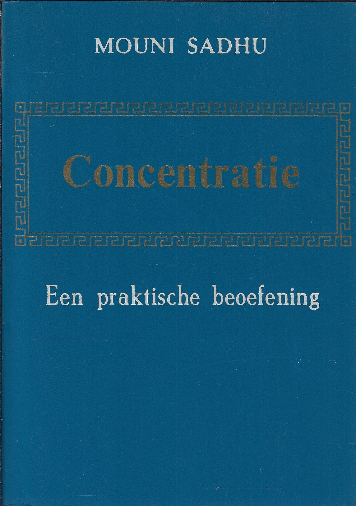 Omslag van Concentratie - Een praktische oefening, tweedehands boek bij Boekhandel Bloks