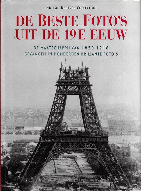 Omslag van De beste foto's uit de 19e eeuw, tweedehands boek bij Boekhandel Bloks