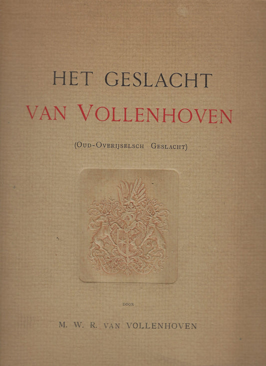 Omslag van Het geslacht van Vollenhoven (oud Overijselsch geslacht), tweedehands boek bij Boekhandel Bloks