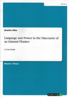 Omslag van Language and Power in the Discourse of an Islamist Thinker / A Case Study, tweedehands boek bij Boekhandel Bloks