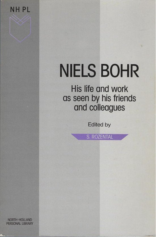 Omslag van Niels Bohr / His life and work as seen by his friends and colleagues, tweedehands boek bij Boekhandel Bloks