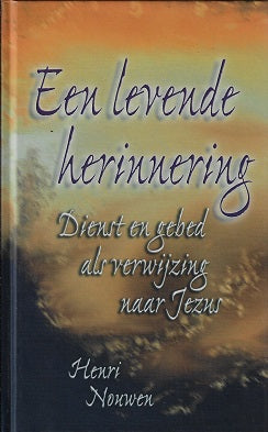 Omslag van Een levende herinnering / dienst en gebed als verwijzing naar Jezus, tweedehands boek bij Boekhandel Bloks