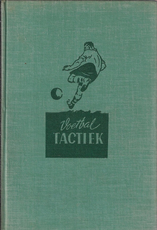 Omslag van Voetbaltactiek, een sport-studie, tweedehands boek bij Boekhandel Bloks
