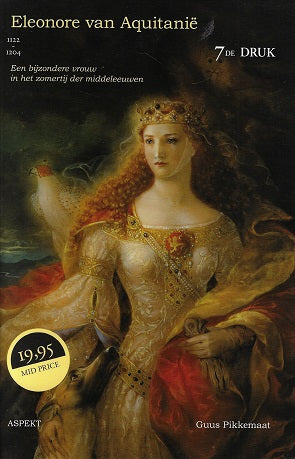Omslag van Eleonore van Aquitanië (1122-1204) / een bijzondere vrouw in het zomertij der middeleeuwen, tweedehands boek bij Boekhandel Bloks