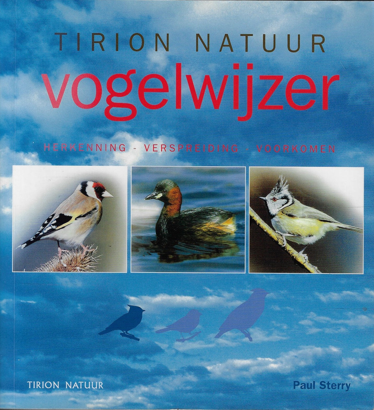 Omslag van Tirion Natuur Vogelwijzer / herkenning, verspreiding, voorkomen, tweedehands boek bij Boekhandel Bloks