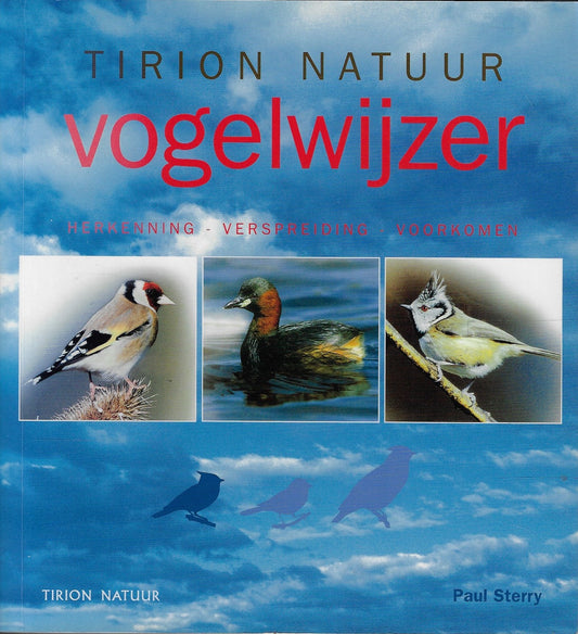 Omslag van Tirion Natuur Vogelwijzer / herkenning, verspreiding, voorkomen, tweedehands boek bij Boekhandel Bloks