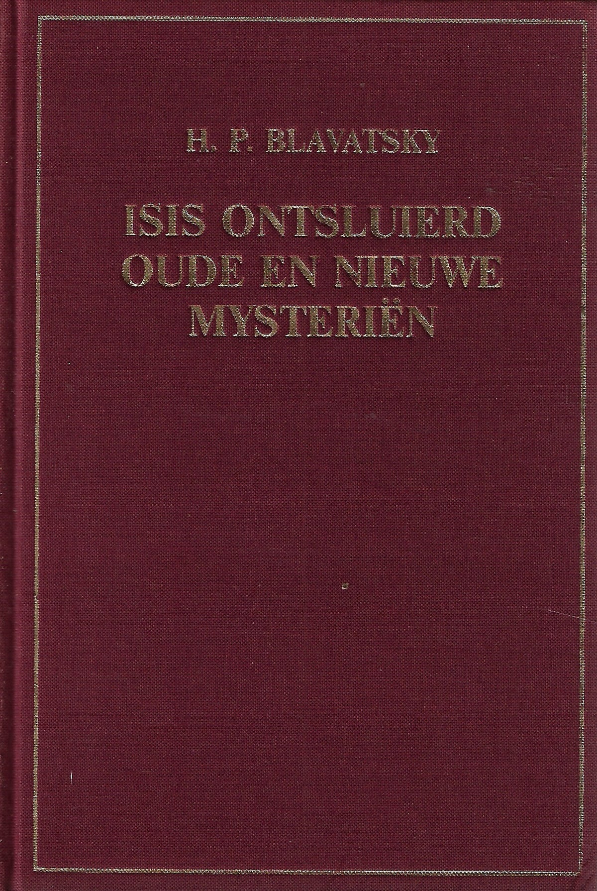 Omslag van Isis ontsluierd 3 delen, tweedehands boek bij Boekhandel Bloks