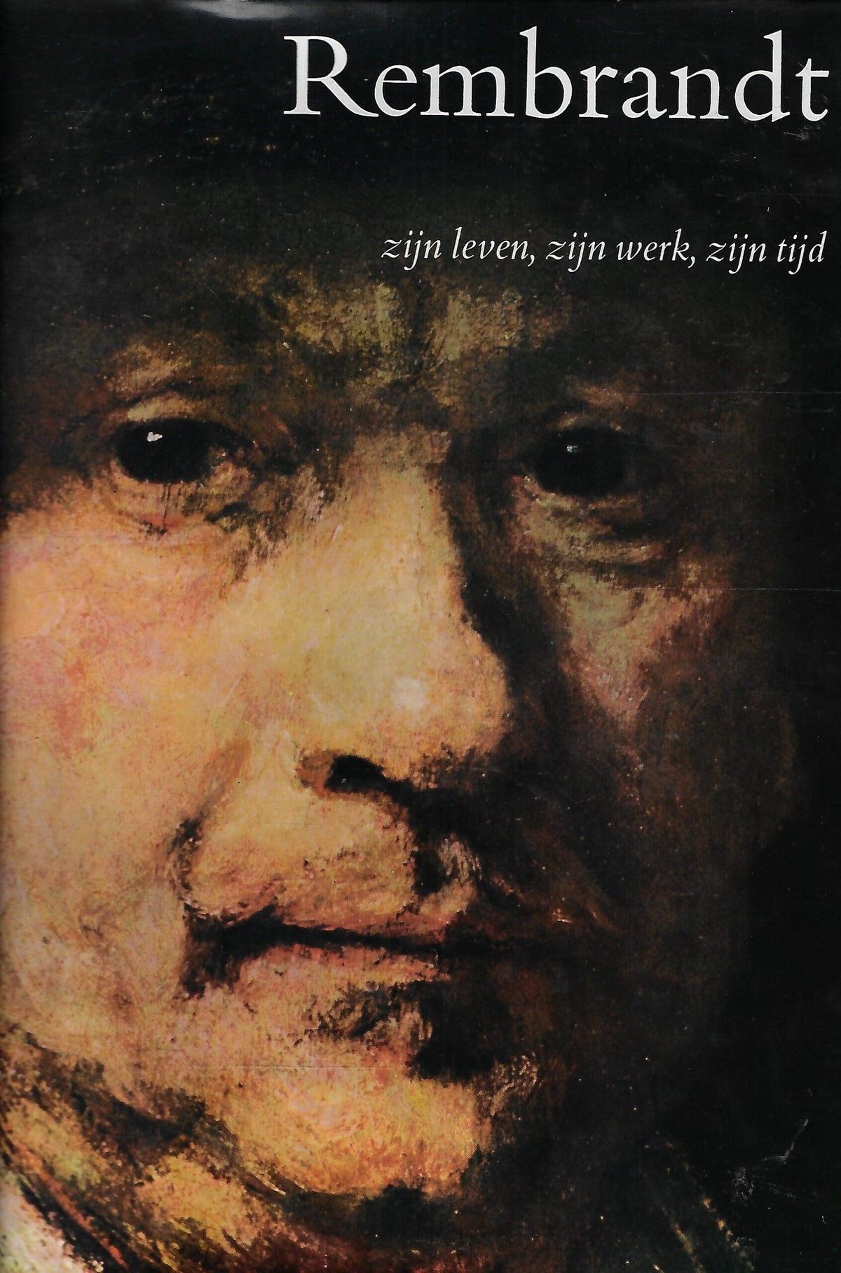 Omslag van Rembrandt - zijn leven, zijn werk, zijn tijd, tweedehands boek bij Boekhandel Bloks