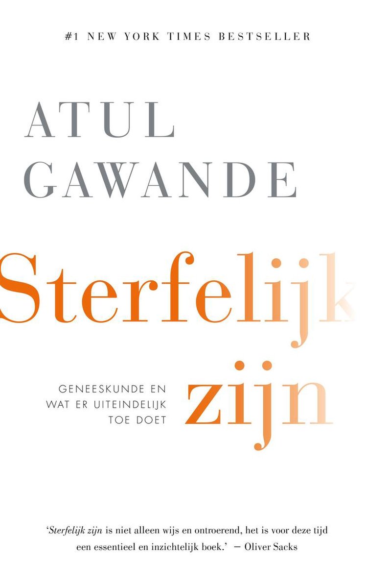 Omslag van Sterfelijk zijn / geneeskunde en wat er uiteindelijk toe doet, tweedehands boek bij Boekhandel Bloks