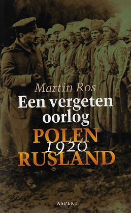 Omslag van Een vergeten oorlog / Polen - Rusland 1920, tweedehands boek bij Boekhandel Bloks