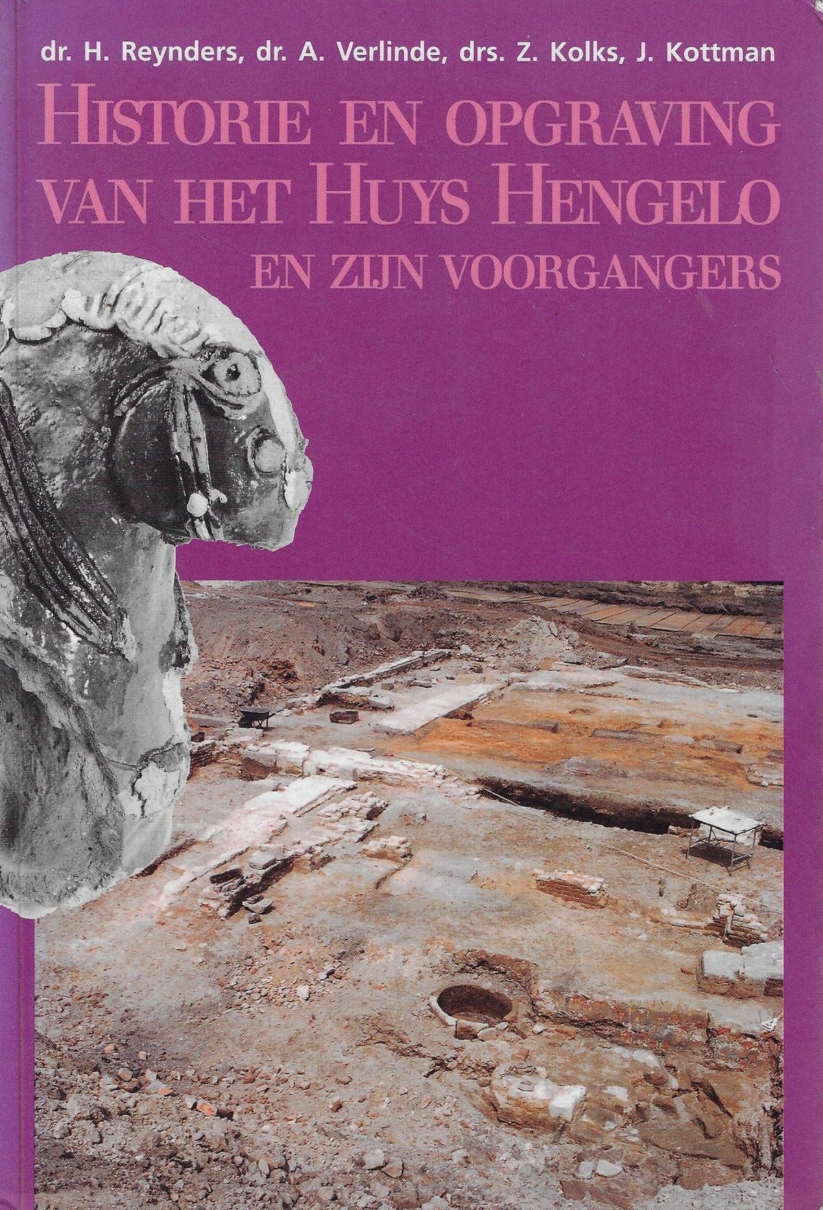 Omslag van Historie en opgraving van het Huys Hengelo en zijn voorgangers / druk 1, tweedehands boek bij Boekhandel Bloks