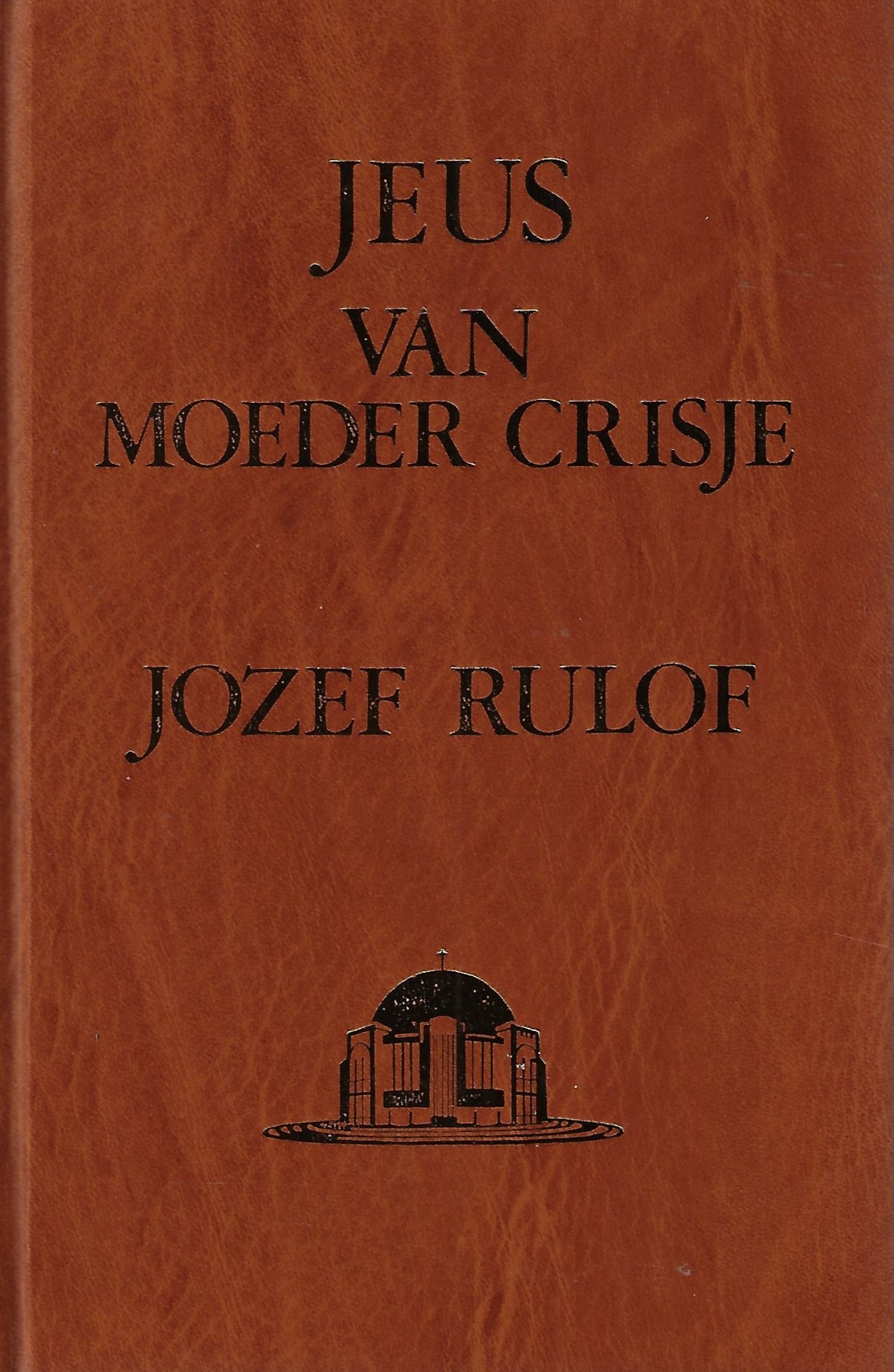 Omslag van Jeus van moeder crisje deel I, II en III, tweedehands boek bij Boekhandel Bloks
