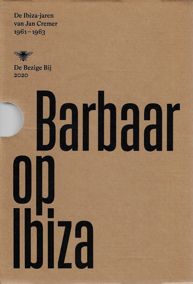 Omslag van Barbaar op Ibiza *Gesigneerd/genummerd*, tweedehands boek bij Boekhandel Bloks