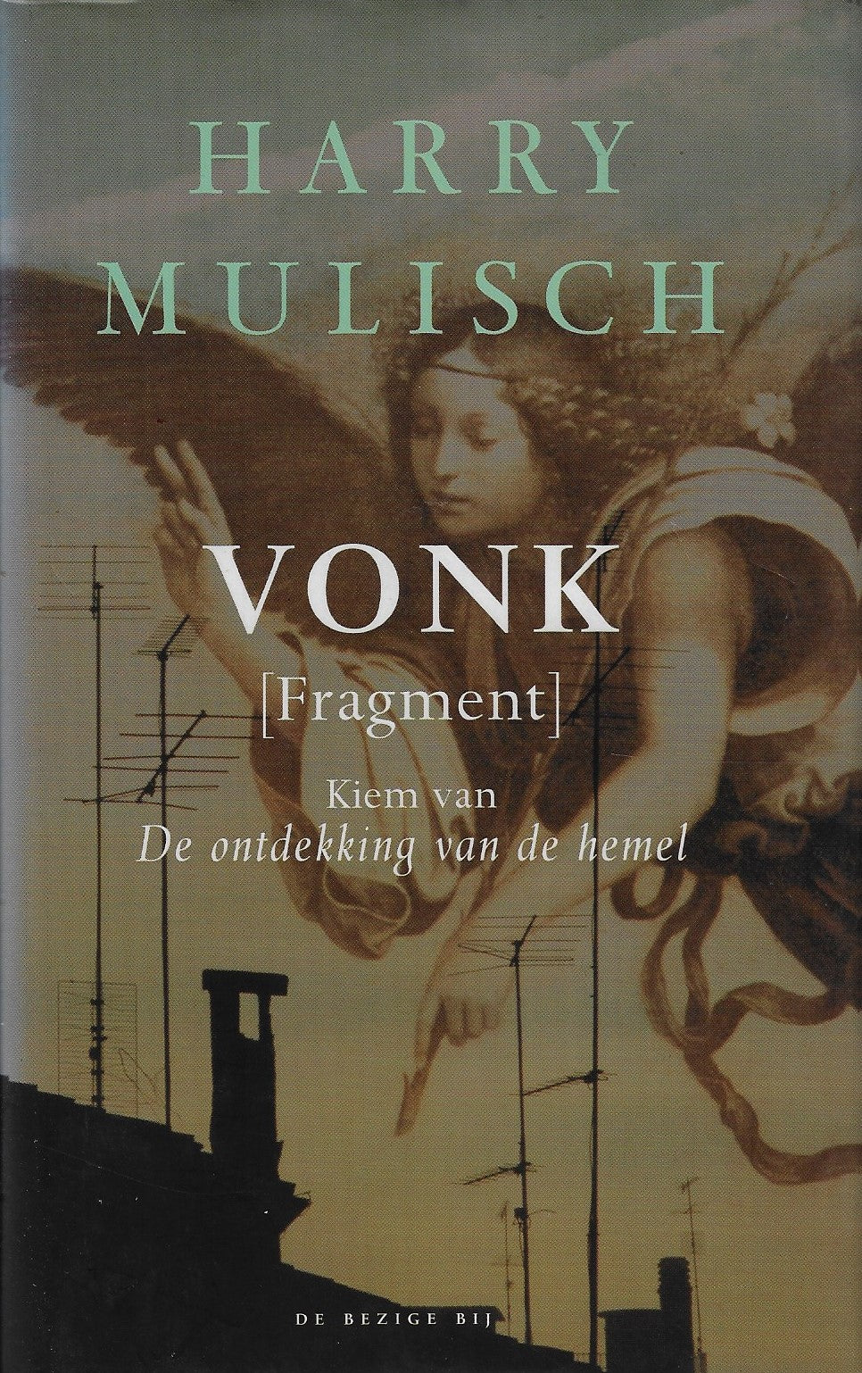 Omslag van Vonk / [fragment] Kiem van de Ontdekking van de hemel, tweedehands boek bij Boekhandel Bloks