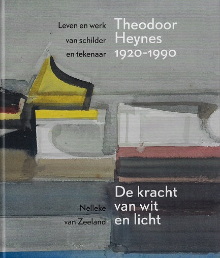 Omslag van Theodoor Heynes (1920-1990) / De kracht van wit en licht, tweedehands boek bij Boekhandel Bloks
