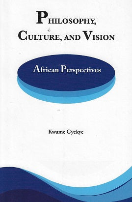 Omslag van Philosophy Culture and Vision: African Perspectives / Selected Essays, tweedehands boek bij Boekhandel Bloks