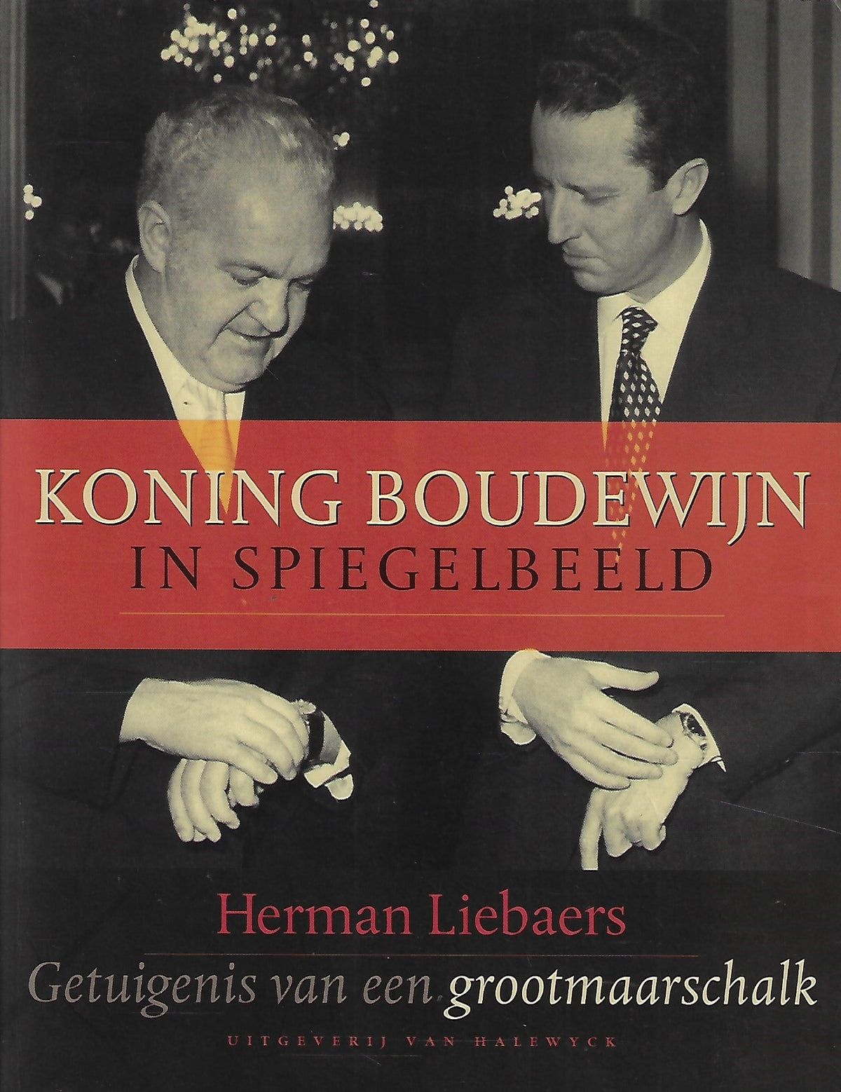 Omslag van Koning Boudewijn in spiegelbeeld / getuigenis van een grootmaarschalk 1974-1981, tweedehands boek bij Boekhandel Bloks