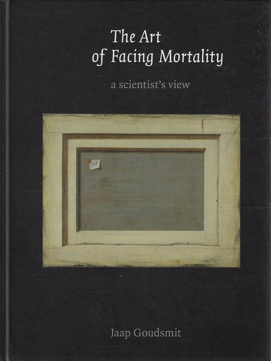 Omslag van The art of facing mortality, tweedehands boek bij Boekhandel Bloks