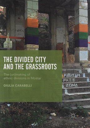 Omslag van The Divided City and the Grassroots, tweedehands boek bij Boekhandel Bloks