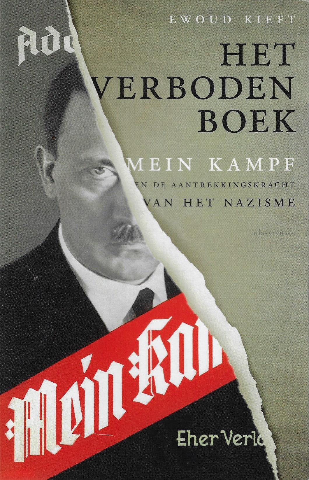 Omslag van Het verboden boek / Mein Kampf en de aantrekkingskracht van het nazisme, tweedehands boek bij Boekhandel Bloks