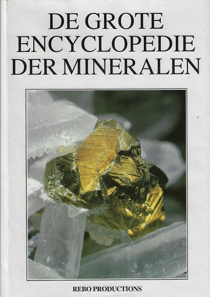 Omslag van Grote encyclopedie der mineralen, tweedehands boek bij Boekhandel Bloks