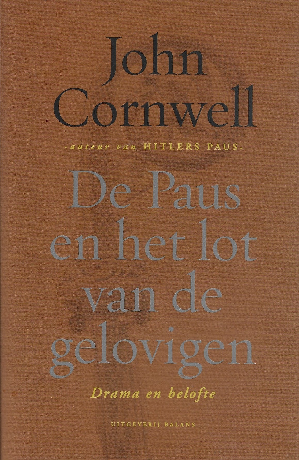 Omslag van De Paus en het lot van de gelovigen / drama en belofte, tweedehands boek bij Boekhandel Bloks