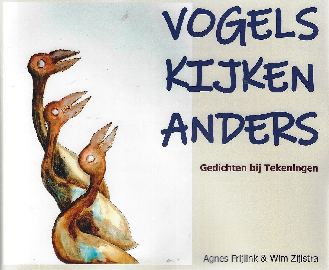 Omslag van Vogels kijken anders *GESIGNEERD* (auteur en kunstenaar), tweedehands boek bij Boekhandel Bloks