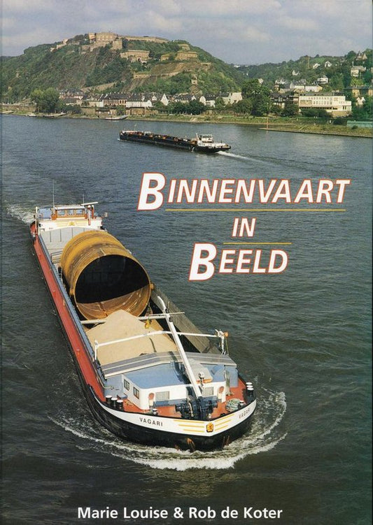 Omslag van Binnenvaart in beeld, tweedehands boek bij Boekhandel Bloks