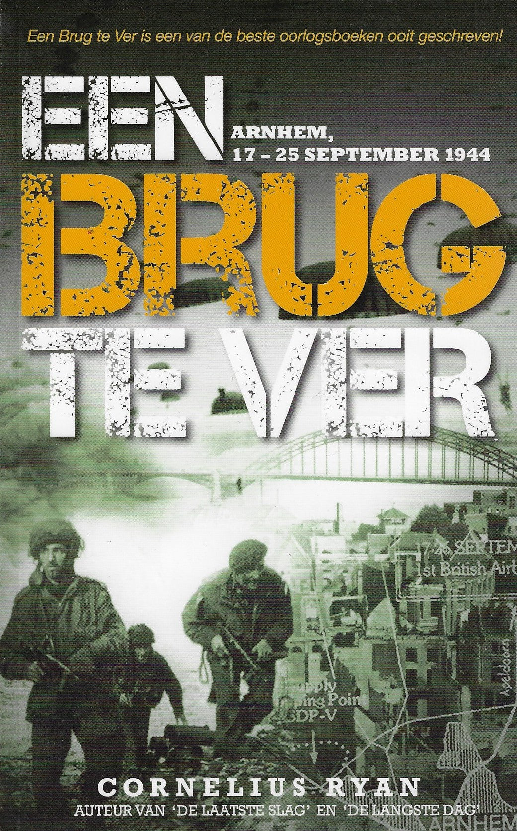 Omslag van Een brug te ver / operatie Market Garden september 1944, tweedehands boek bij Boekhandel Bloks
