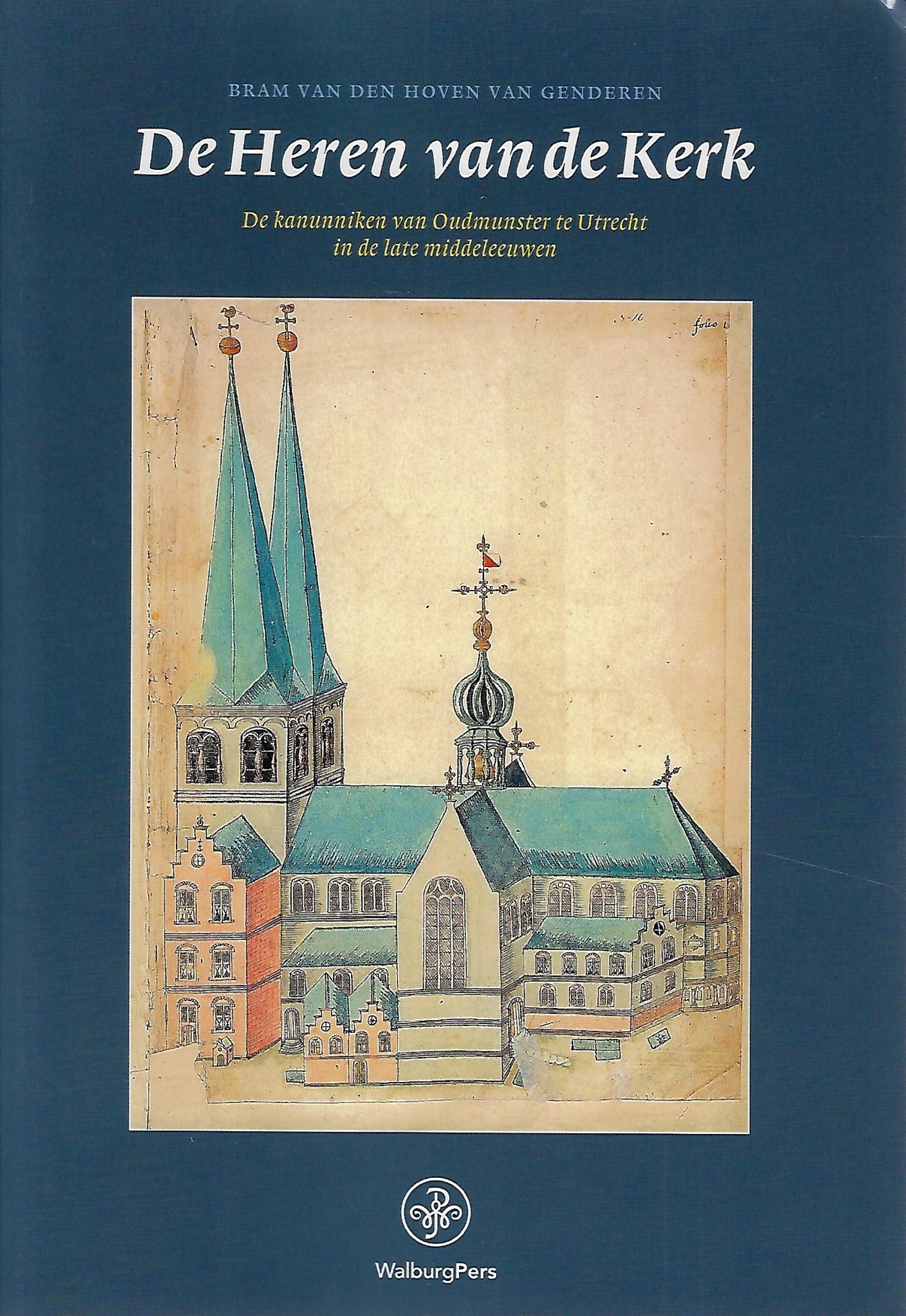 Omslag van De Heren van de kerk / De kanunniken in de late middeleeuwen, tweedehands boek bij Boekhandel Bloks