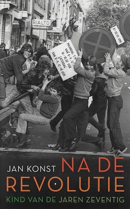 Omslag van Na de revolutie / Kind van de jaren zeventig, tweedehands boek bij Boekhandel Bloks
