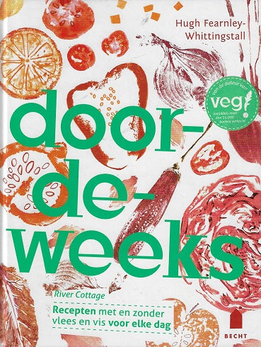 Omslag van Doordeweeks / recepten met en zonder vlees en vis voor elke dag, tweedehands boek bij Boekhandel Bloks