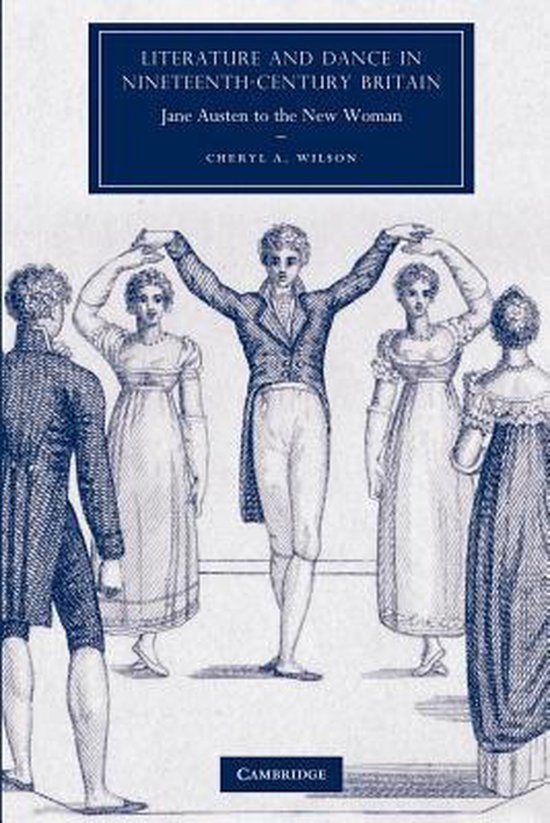 Omslag van Literature and Dance in Nineteenth-Century Britain door Cheryl A. (Indiana University of Pennsylvania), tweedehands boek bij Boekhandel Bloks