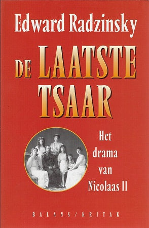 Omslag van De laatste tsaar / het drama van Nicolaas II, tweedehands boek bij Boekhandel Bloks