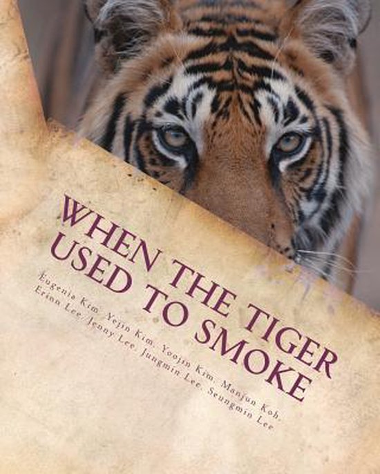 Omslag van When the Tiger Used to Smoke / A Taste of Korean Folklore, tweedehands boek bij Boekhandel Bloks