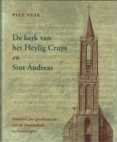 Omslag van De kerk van het Heylig Cruys en Sint Andreas, tweedehands boek bij Boekhandel Bloks