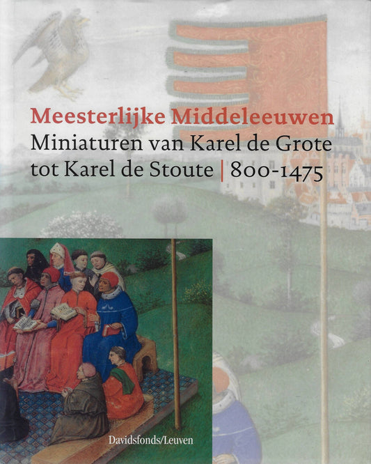 Omslag van Meesterlijke Middeleeuwen, tweedehands boek bij Boekhandel Bloks