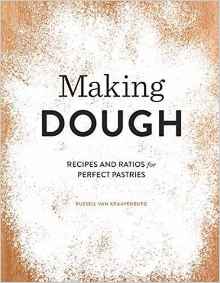 Omslag van Making Dough / Recipes and Ratios for Perfect Pastries, tweedehands boek bij Boekhandel Bloks