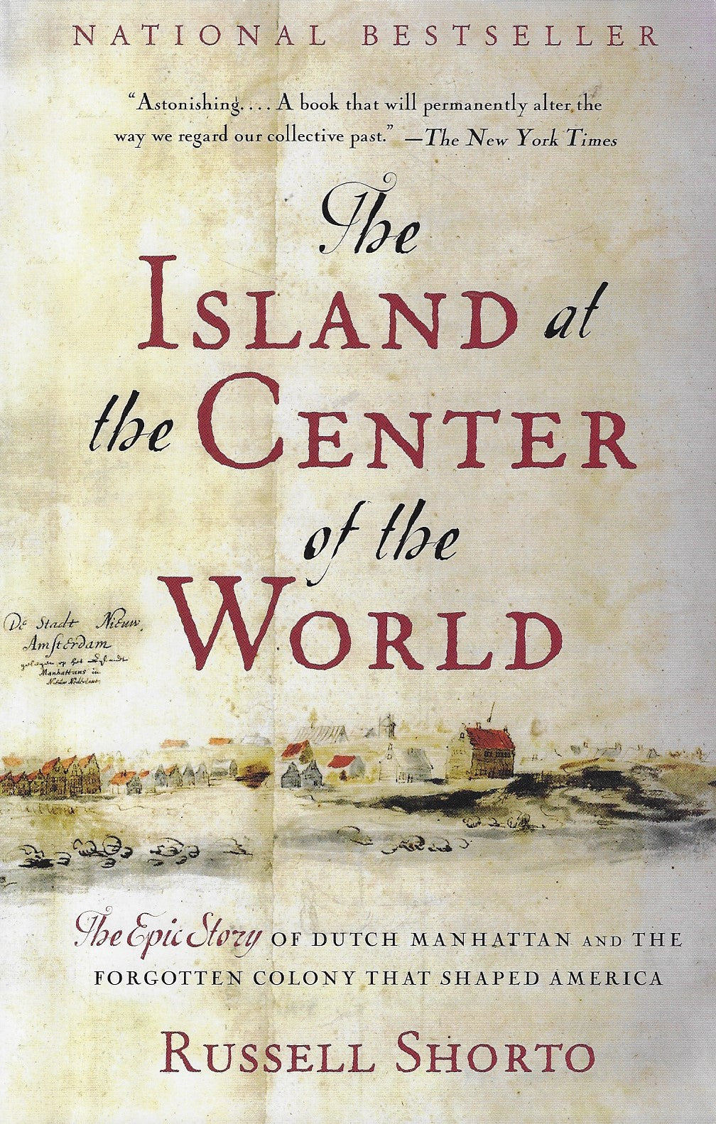 Omslag van The Island at the Center of the World, tweedehands boek bij Boekhandel Bloks