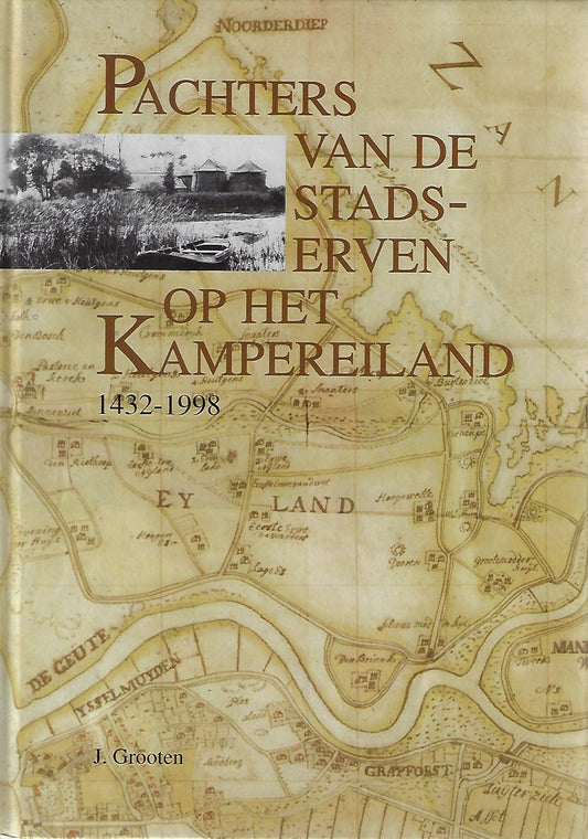 Omslag van Pachters van de stadserven op het Kampereiland 1432-1998, tweedehands boek bij Boekhandel Bloks