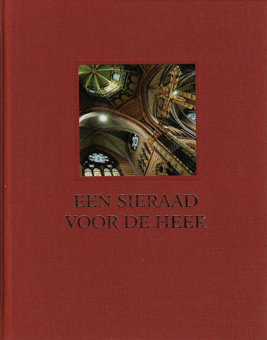 Omslag van Een sieraad voor de Heer / Kathedralen en Basilieken in Nederland, tweedehands boek bij Boekhandel Bloks