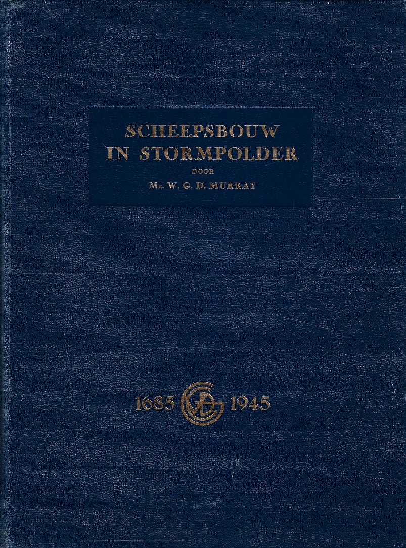 Omslag van Scheepsbouw in Stormpolder 1685 - 1945, tweedehands boek bij Boekhandel Bloks