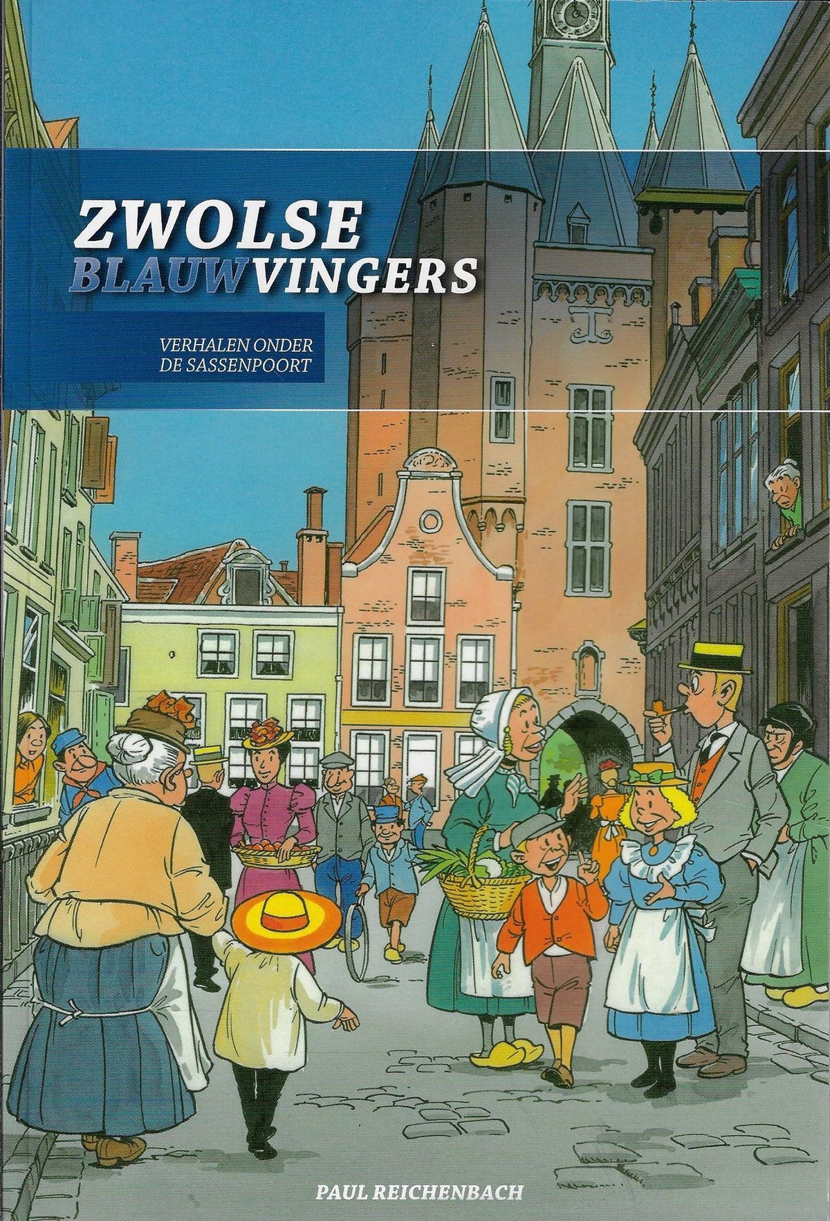 Omslag van Zwolse Blauwvingers / verhalen onder de Sassenpoort, tweedehands boek bij Boekhandel Bloks