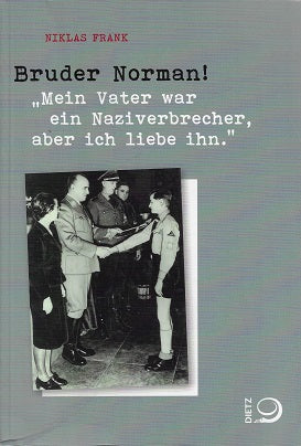 Omslag van Bruder Norman! / "Mein Vater war ein Naziverbrecher, aber ich liebe ihn., tweedehands boek bij Boekhandel Bloks