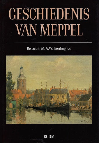 Omslag van Geschiedenis van Meppel, tweedehands boek bij Boekhandel Bloks